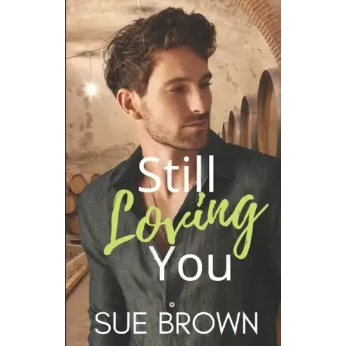 Still Loving You: an M/M Romance