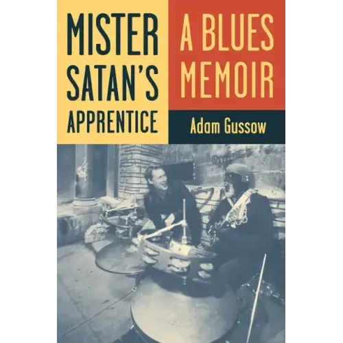 Mister Satan's Apprentice: A Blues Memoir