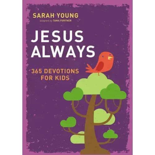 Jesus Always: 365 Devotions for Kids