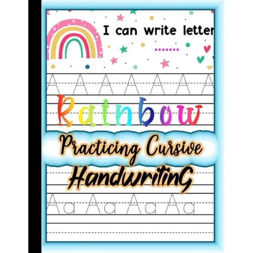 Rainbow Practicing Cursive Handwriting: Beginner Cursive Handwriting Workbook for Kids l Cursive handwriting alphabet for classroom l Learning cursive