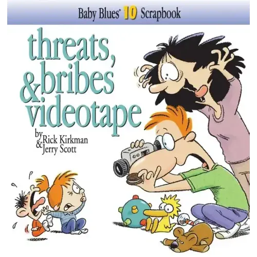 Threats, Bribes & Videotape