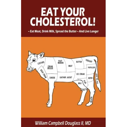 Eat Your Cholesterol!