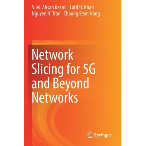 Network Slicing for 5g and Beyond Networks