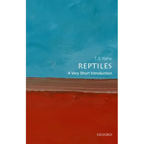 Reptiles: A Very Short Introduction