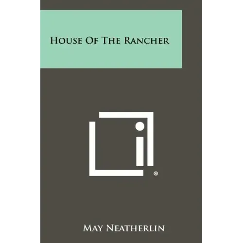 House Of The Rancher