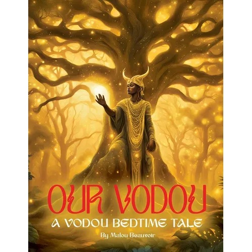 Our Vodou: A Vodou Bedtime Tale