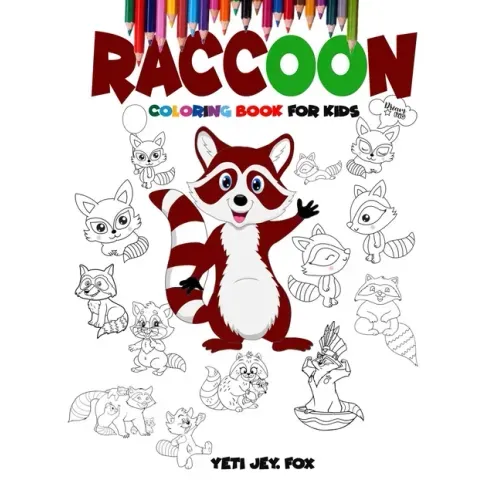 Raccoon coloring book for kids: Raccoon coloring book for 3-5-6-8-10-12 year-olds