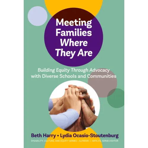 Meeting Families Where They Are: Building Equity Through Advocacy with Diverse Schools and Communities
