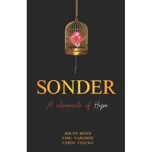 SONDER - A Chronicle of Hope