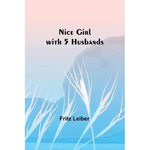 Nice Girl with 5 Husbands
