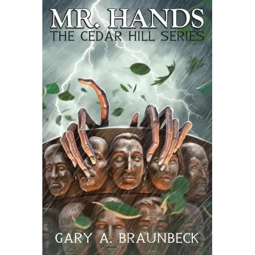 Mr. Hands: The Cedar Hill Series