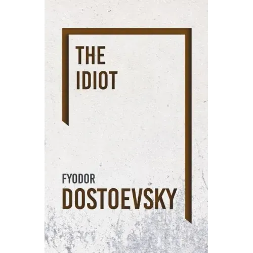The Idiot