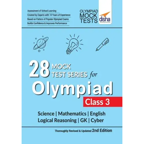 28 Mock Test Series for Olympiads Class 3 Science, Mathematics, English, Logical Reasoning, GK & Cyber 2nd Edition