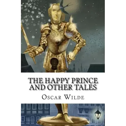 The Happy Prince And Other Tales Oscar Wilde