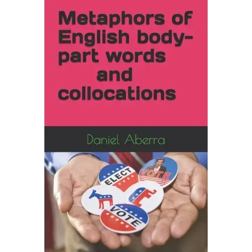 Metaphors of English body-part words and collocations
