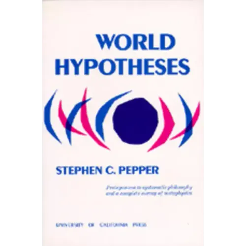 World Hypotheses: A Study in Evidence