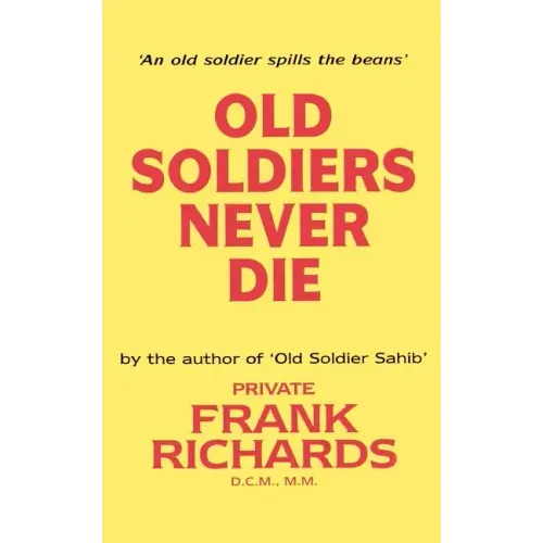 Old Soldiers Never Die.