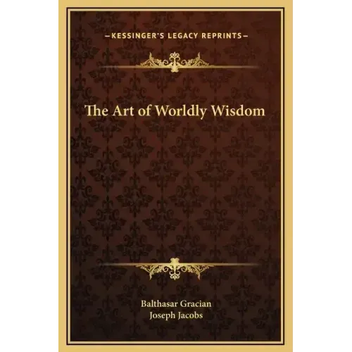 The Art of Worldly Wisdom