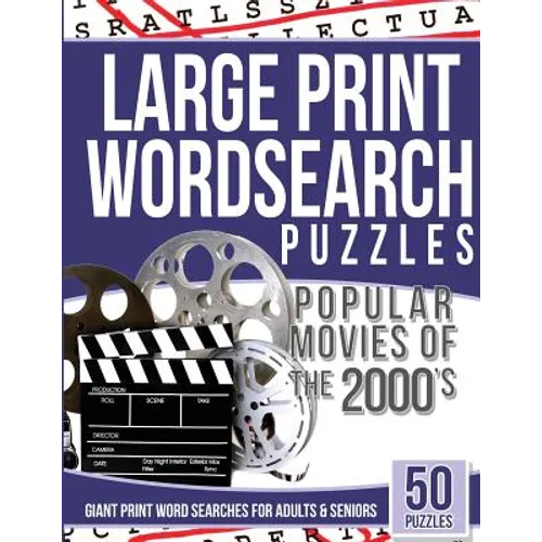 Large Print Wordsearches Puzzles Popular Movies of the 2000s: Giant Print Word Searches for Adults & Seniors