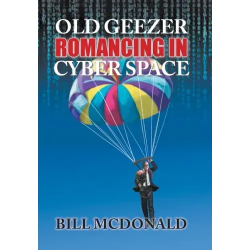 Old Geezer Romancing in Cyberspace
