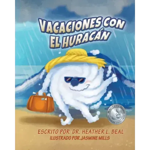 Vacaciones con el Huracán (Spanish Edition): Un libro de preparación sobre huracanes