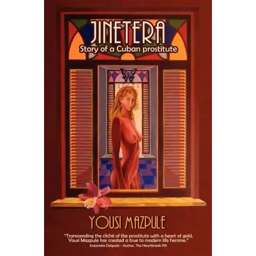 Jinetera, story of a Cuban prostitute