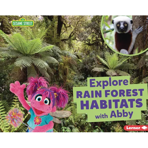 Explore Rain Forest Habitats with Abby