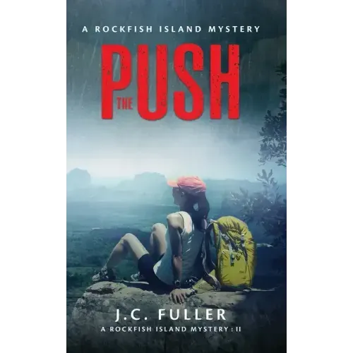 The Push- A Rockfish Island Mystery: II