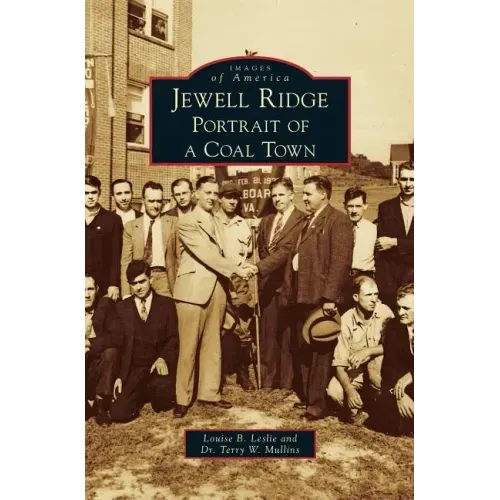 Jewell Ridge: Portrait of a Coal Town