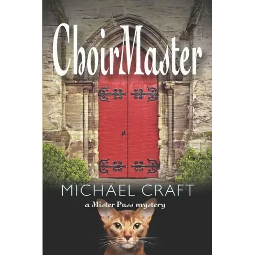 ChoirMaster: A Mister Puss Mystery