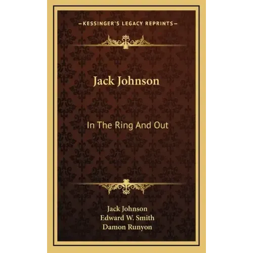 Jack Johnson: In the Ring and Out