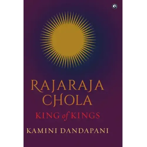 "Rajaraja Chola King of Kings"