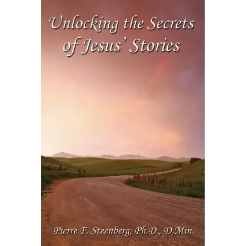 Unlocking the secrets of Jesus' stories