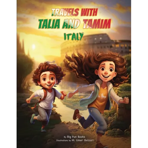 Travels with Talia and Tamim Italy