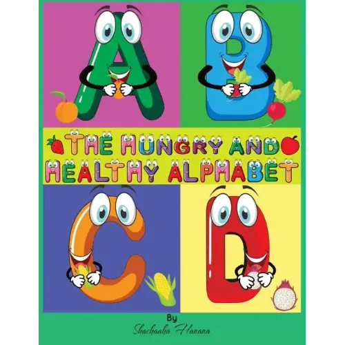 The Hungry and Healthy Alphabet