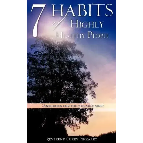 7 Habits of Highly Healthy People