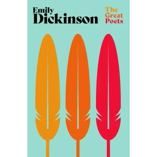 Emily Dickinson: A Selection of Poems from One of America's Most Iconic Poets