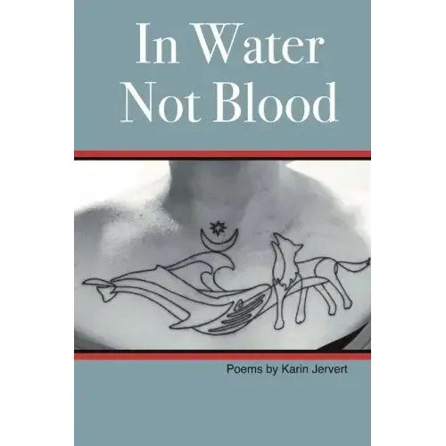 In Water Not Blood: Poems by Sunday