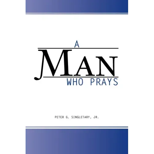 A Man Who Prays