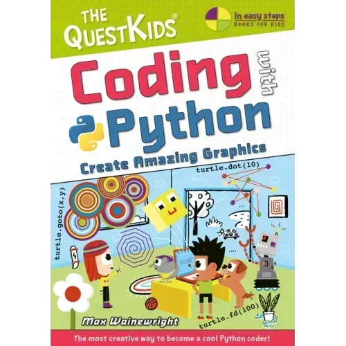 Coding with Python - Create Amazing Graphics: The Questkids Children's Series