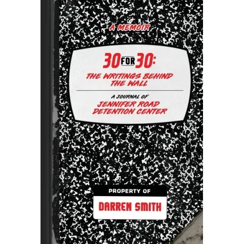 30-For-30: The Writings Behind the Wall