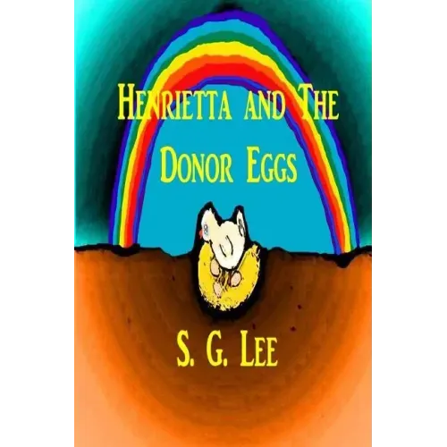 Henrietta and the Donor Eggs