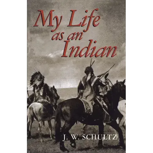 My Life as an Indian