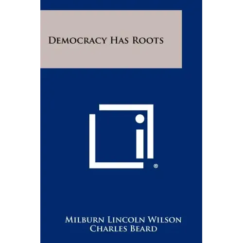 Democracy Has Roots