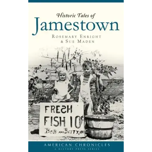 Historic Tales of Jamestown