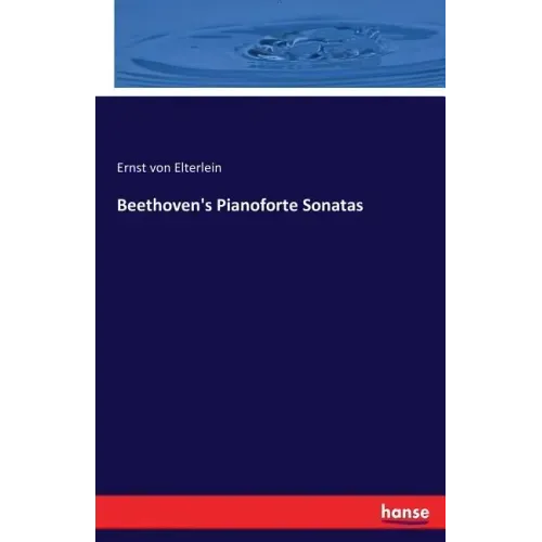 Beethoven's Pianoforte Sonatas