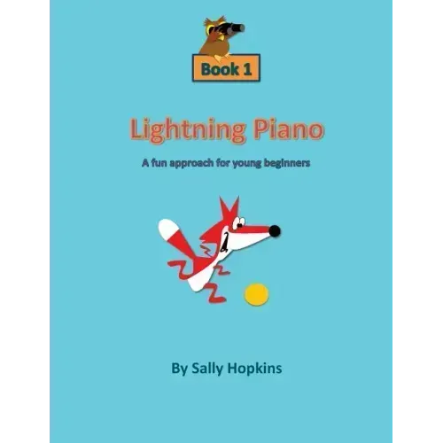 Lightning Piano Book 1: A fun approach for young beginners