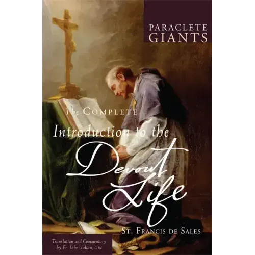 The Complete Introduction to the Devout Life