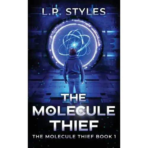 The Molecule Thief: The Molecule Thief Book 1