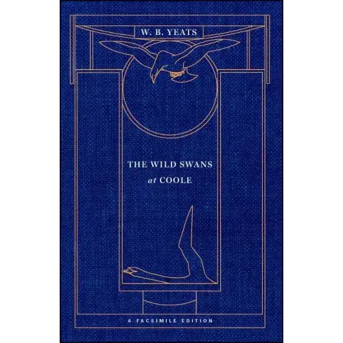 The Wild Swans at Coole: A Facsimile Edition